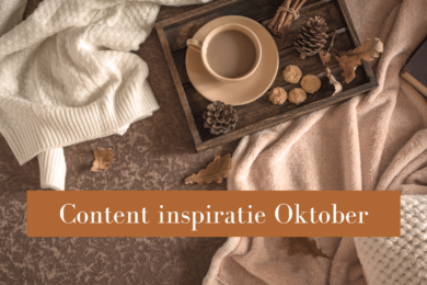 Content inspiratie oktober
